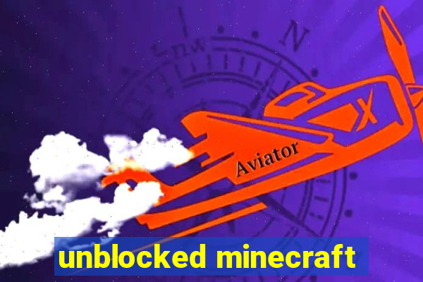 unblocked minecraft